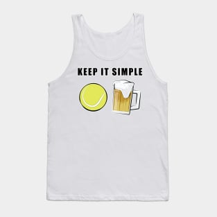 Keep It Simple - Tennis and Beer Tank Top